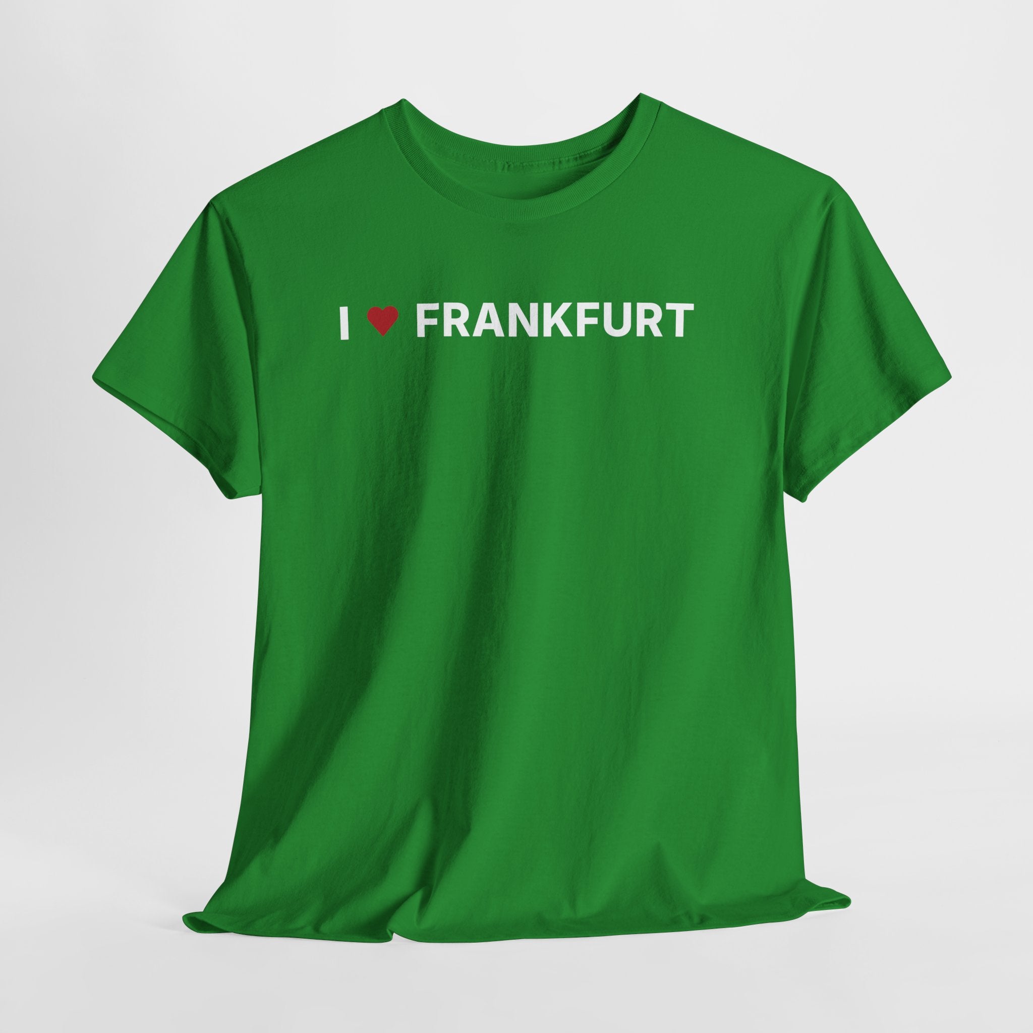 Green t-shirt with 'I ❤️ FRANKFURT' text on a white background. I Love Frankfurt T-Shirt – Frankfurt Germany Graphic Tee for Travel & Streetwear