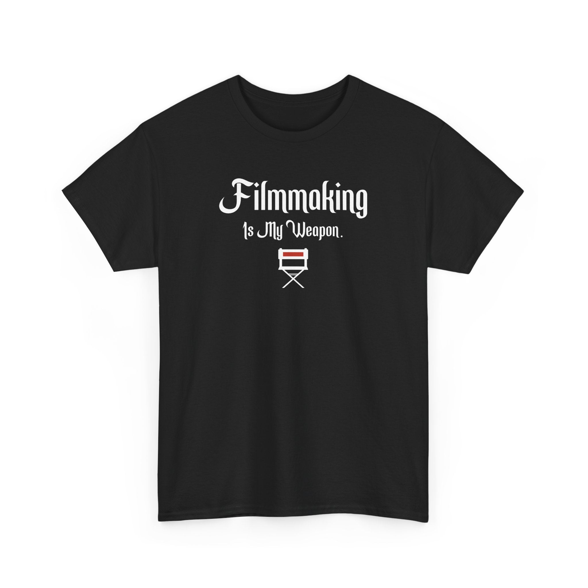 Filmmaking Is My Weapon T-Shirt – Film Director Graphic Tee