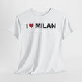 I Love Milan White Tee – Milan Italy Graphic T-Shirt for Travel & Streetwear