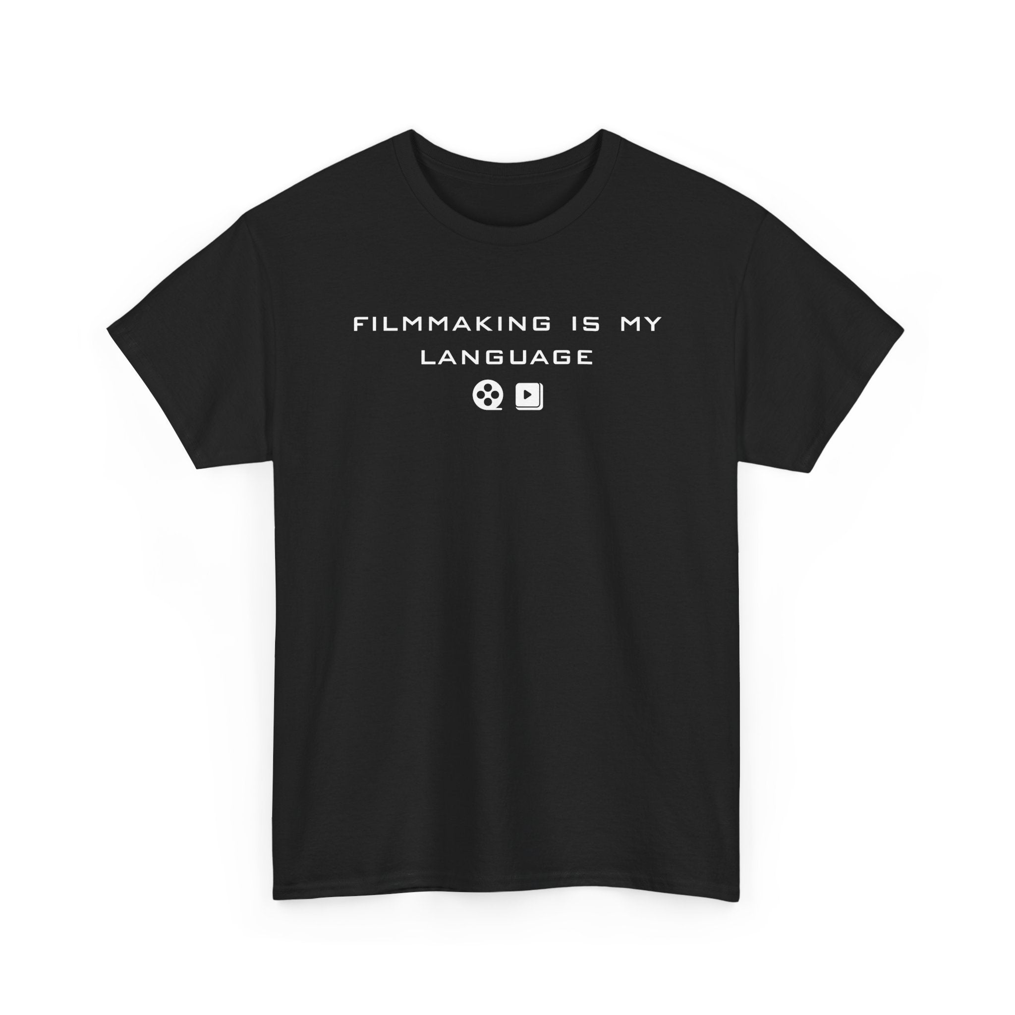 Filmmaking Is My Language T-Shirt – Film & Cinema Graphic Tee