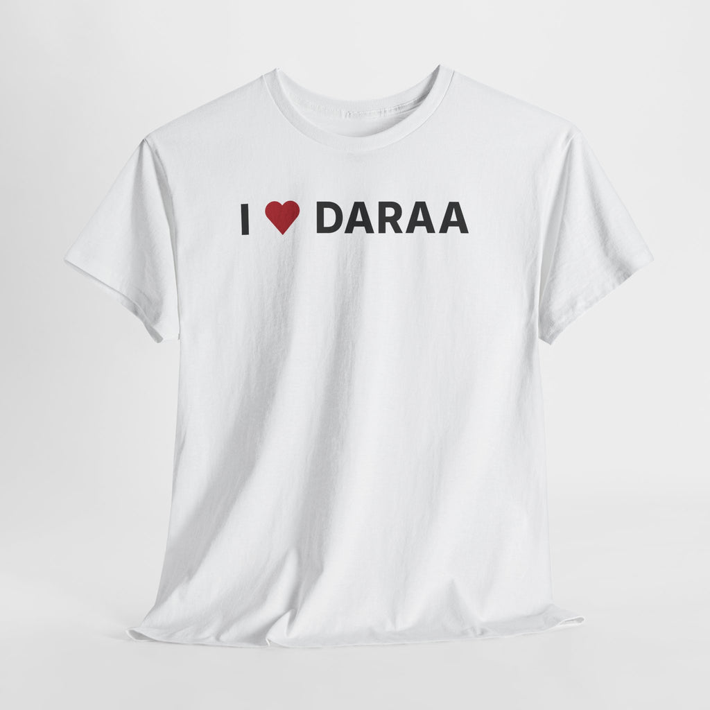 I Love Daraa White Tee – Daraa Syria Graphic T-Shirt for Travel & Streetwear