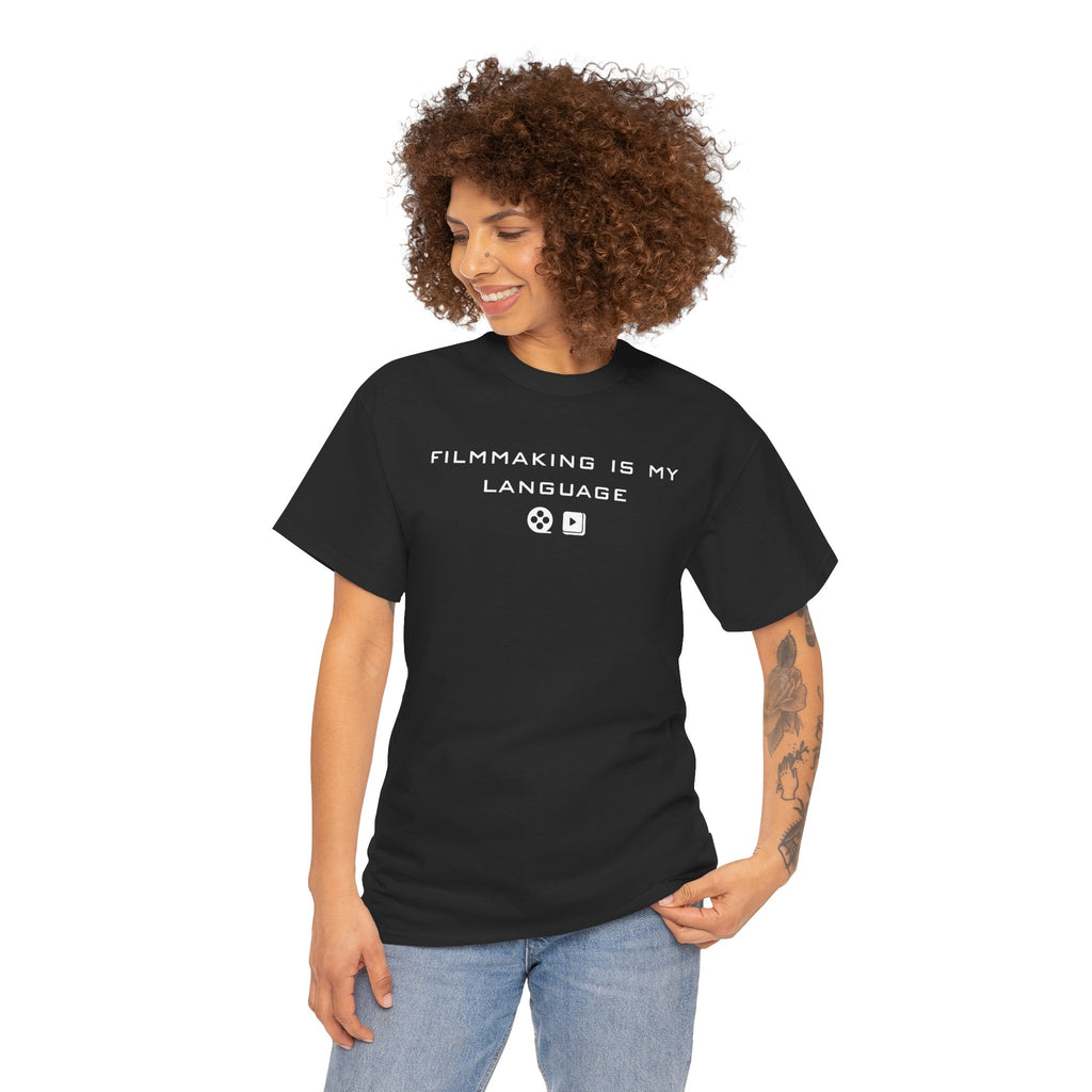 Filmmaking Is My Language T-Shirt – Film & Cinema Graphic Tee